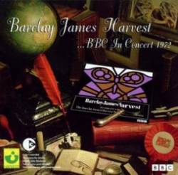 Barclay James Harvest : BBC in Concert 1972